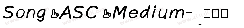 Song ASC Medium字体转换